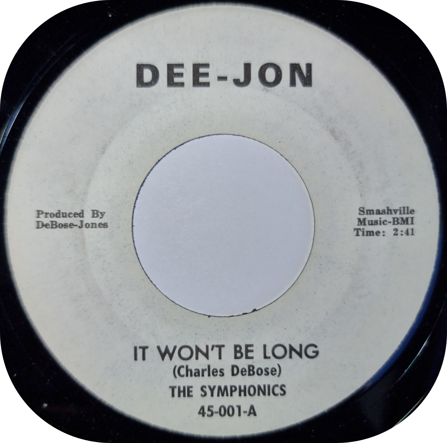 Symphonics, The - It Won't Be Long - Dee-Jon
