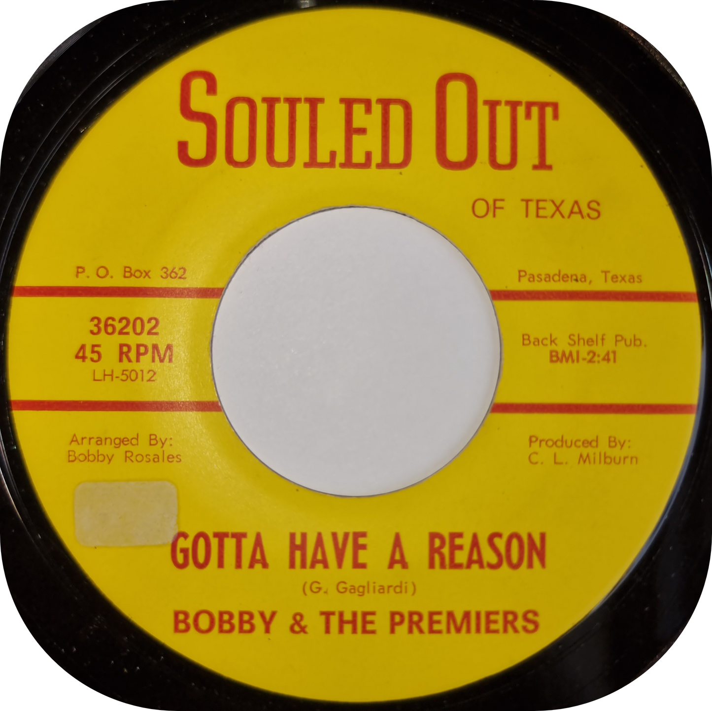 Bobby & The Premiers - Gotta Have A Reason - Souled Out