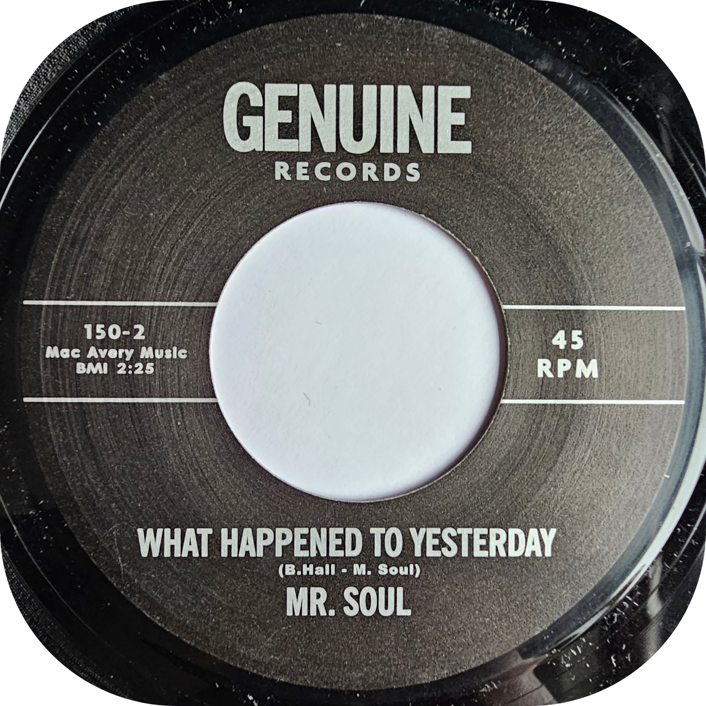 Mr Soul - What Happened To Yesterday - Genuine