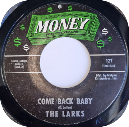 Larks, The - Come Back Baby - Money