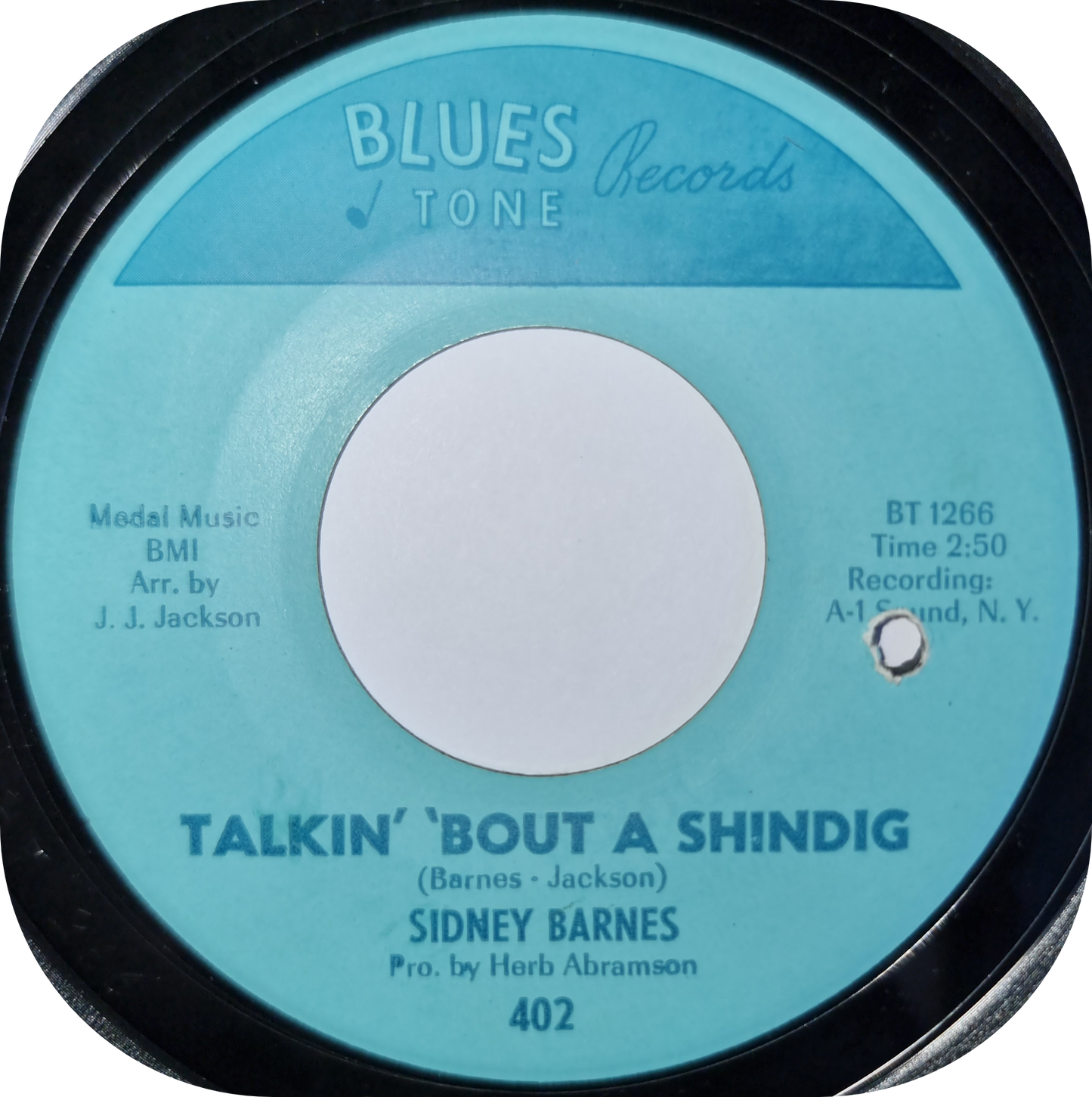 Sidney Barnes - Talkin' 'Bout A Shindig - Blues Tone