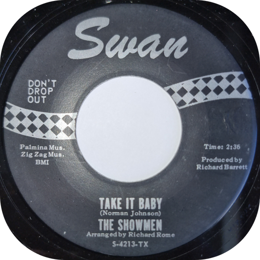 Showmen, The - Take It Baby - Swan