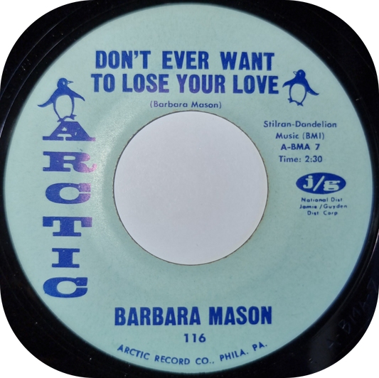 Barbara Mason - Don't Ever Want To Lose Your Love - Arctic