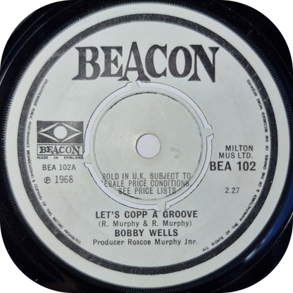 Bobby Wells - Let's Copp A Groove - Beacon