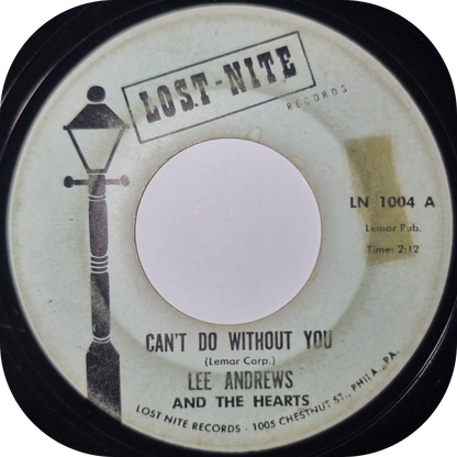 Lee Andrews - Can't Do Without You - Lost Nite