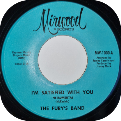 Fury's Band, The - I'm Satisfied With You - Mirwood