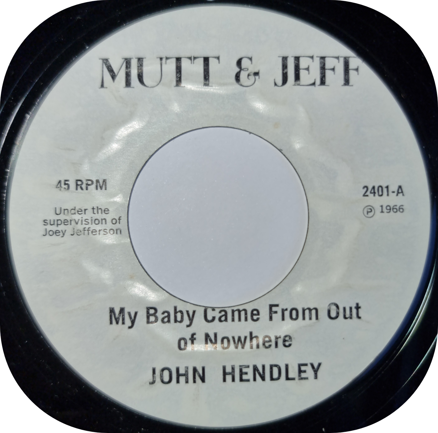 John Hendley - My Baby Came From Out Of Nowhere - Mutt & Jeff