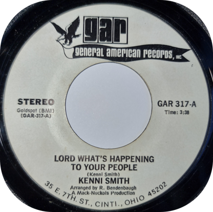 Kenni Smith - Lord What's Happening To Your People - GAR