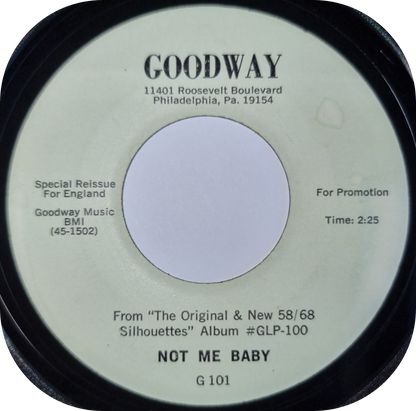 Silhouettes, The - Not Me Baby - Goodway