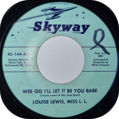 Louise Lewis, Miss LL - Wee Oo Let It Be You Babe - Skyway
