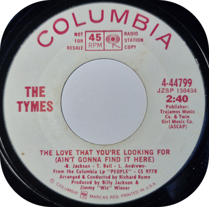 Tymes, The - The Love That You're Looking For - Columbia DEMO