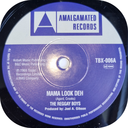 Reggay Boys, The - Mama Look Deh - Amalgamated