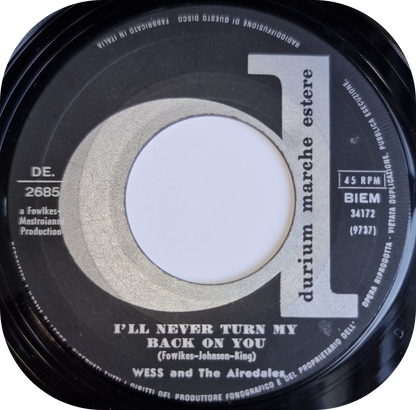 Wess & The Airedales - I'll Never Turn My Back On You - Durium