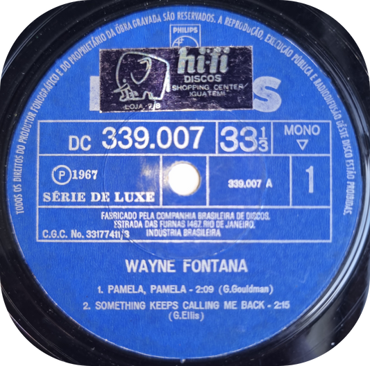 Wayne Fontana - Something Keeps Calling Me Back - Philips