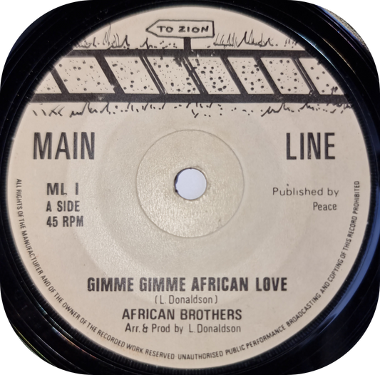African Brothers - Gimme Gimme African Love - Main Line