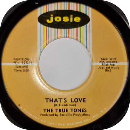 True Tones, The - He's Got The Nerve - Josie