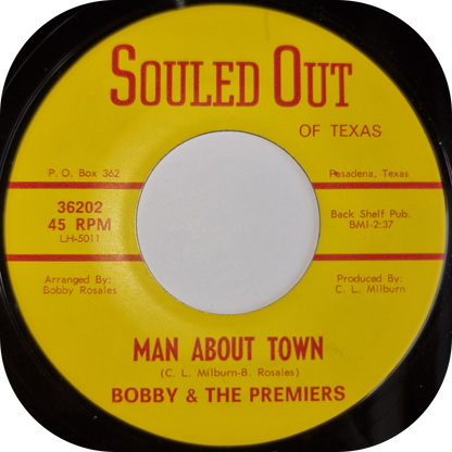 Bobby & The Premiers - Gotta Have A Reason - Souled Out
