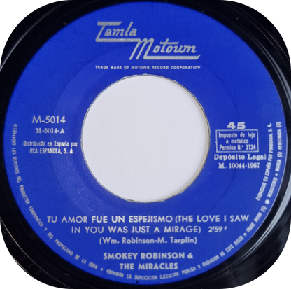 Smokey Robinson - The Love I Saw In You Was Just A Mirage - Tamla Motown