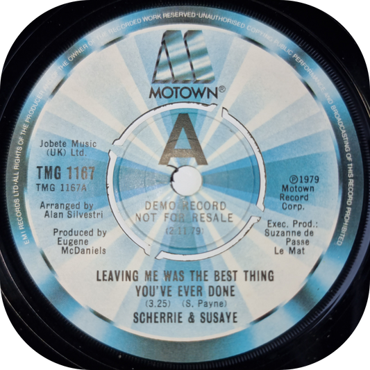 Scherrie & Susaye - Leaving Me Was The Best Thing You've Ever Done - Motown DEMO