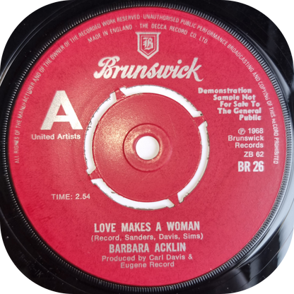 Barbara Acklin - Love Makes A Woman - Brunswick DEMO