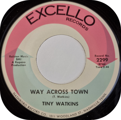 Tiny Watkins - Way Across Town - Excello