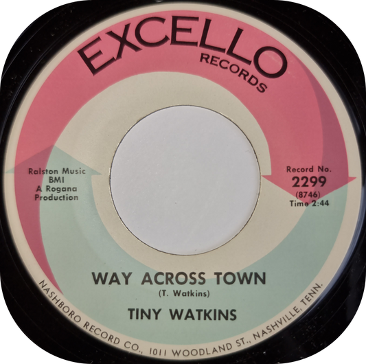 Tiny Watkins - Way Across Town - Excello