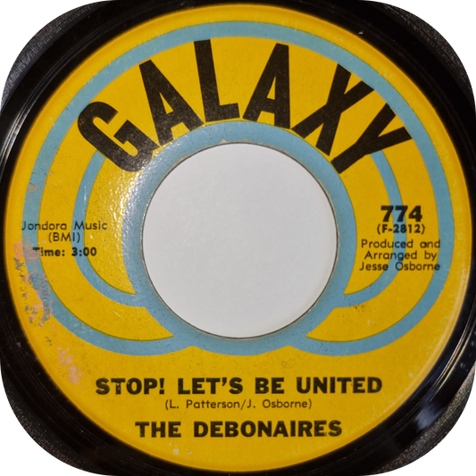 Debonaires, The - Stop! Let's Be United - Galaxy