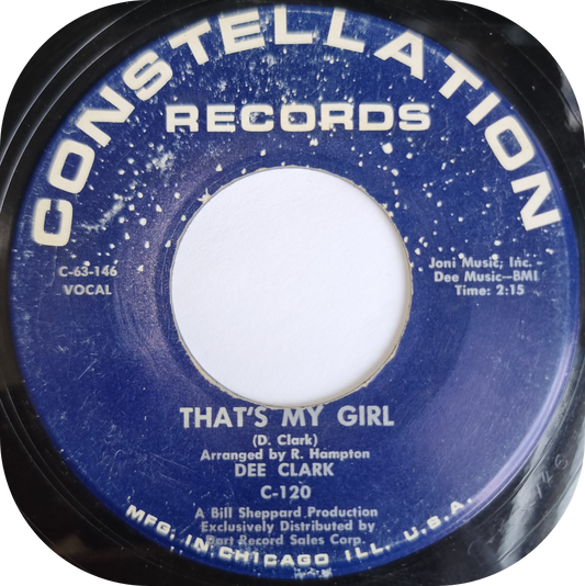 Dee Clark - That's My Girl - Constellation
