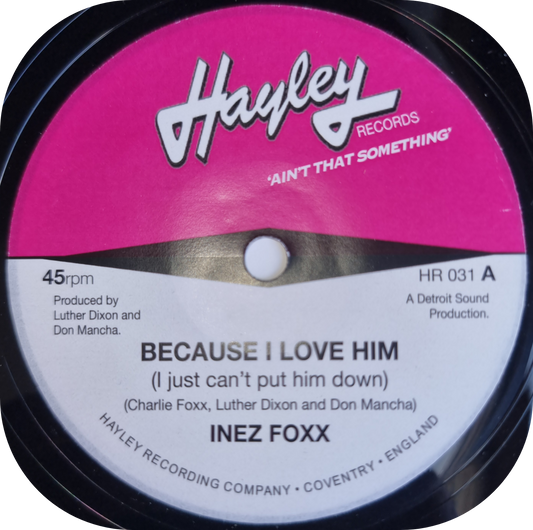 Inez Foxx - Because I Love Him - Hayley