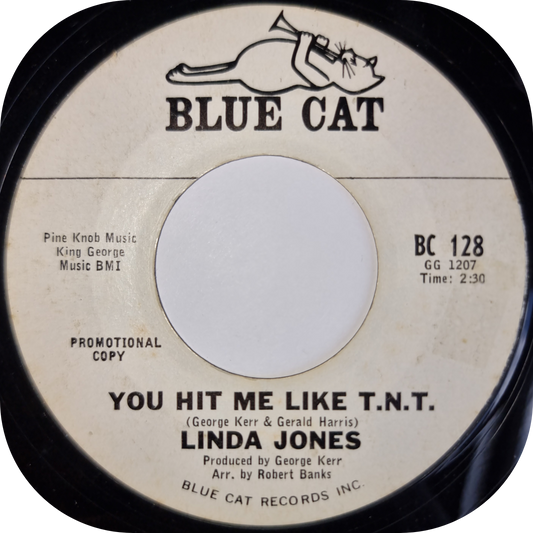 Linda Jones - You Hit Me Like T.N.T - Blue Cat DEMO