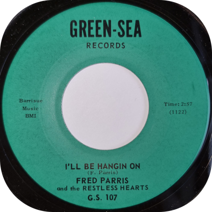 Fred Parris - I'll Be Hangin' On - Green Sea