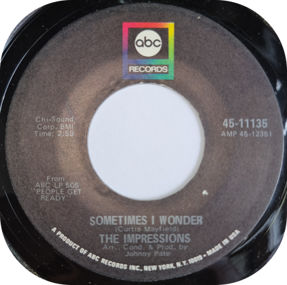 Impressions, The - Sometimes I Wonder - ABC
