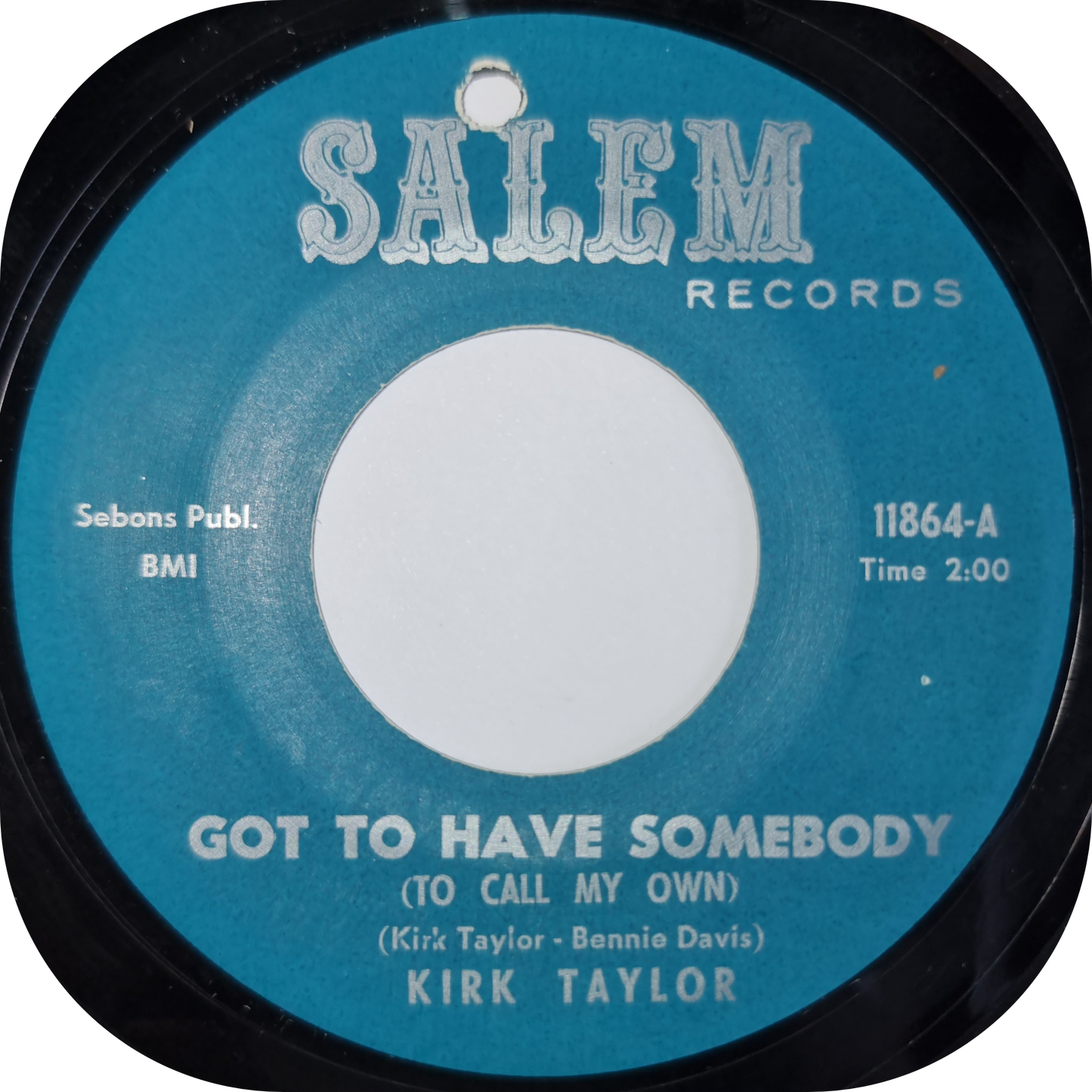 Kirk Taylor - Got To Have Somebody - Salem