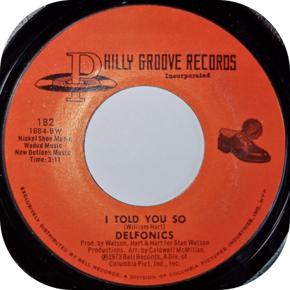 Delfonics, The - I Told You So - Philly Groove