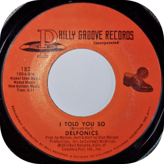 Delfonics, The - I Told You So - Philly Groove