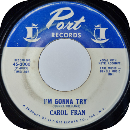 Carol Fran - I'm Gonna Try - Port