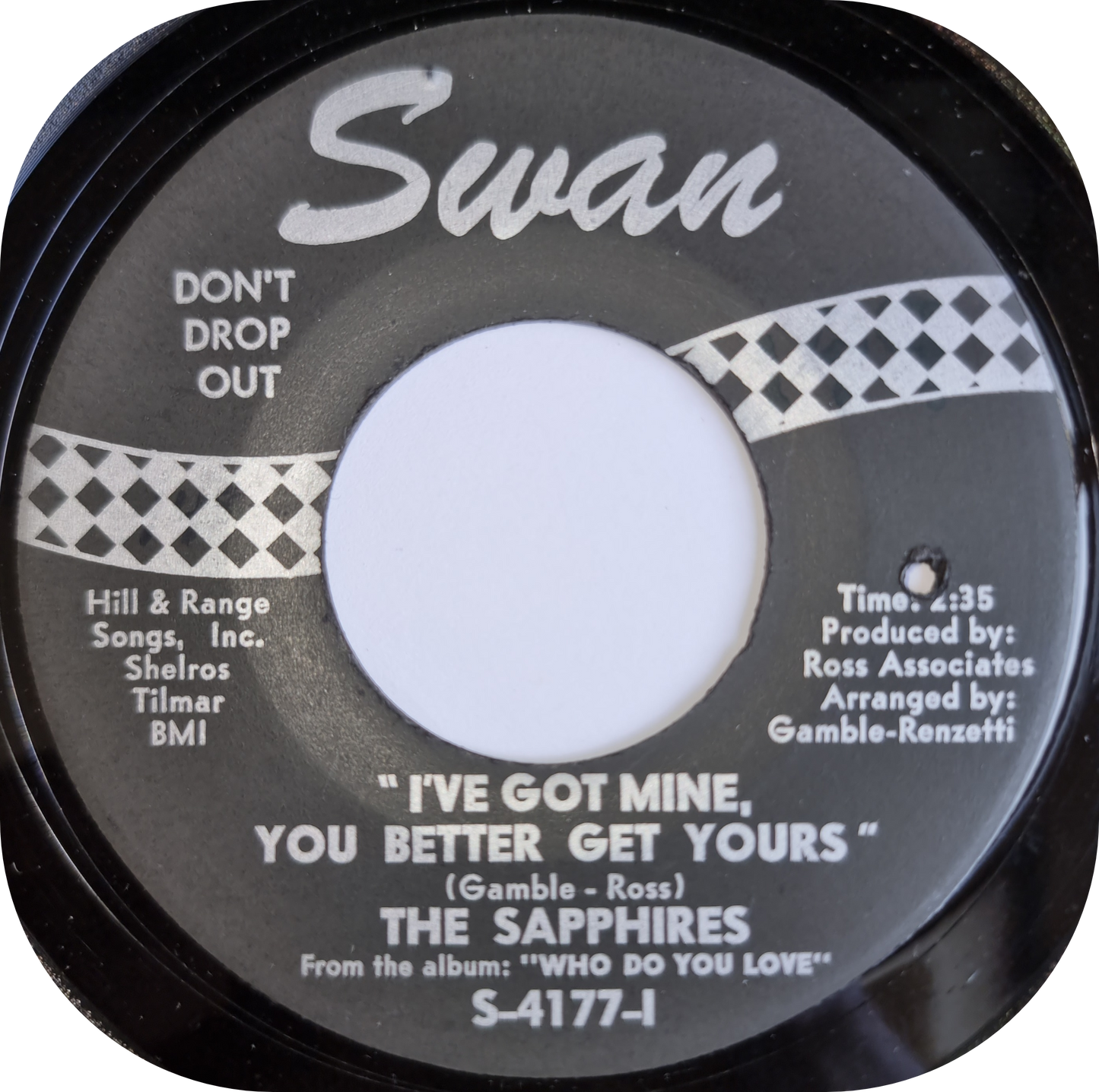 Sapphires, The - I've Got Mine, You Better Get Yours - Swan