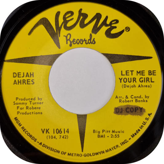 Dejah Ahres - Let Me Be Your Girl - Verve DEMO