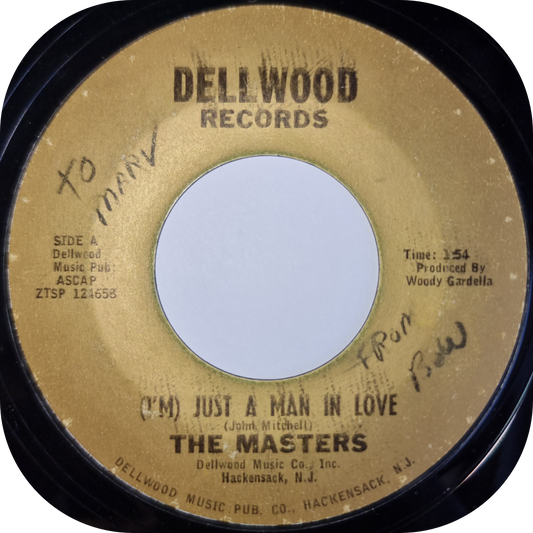Masters, The - (I'm Just) A Man In Love - Dellwood