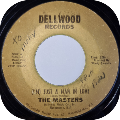 Masters, The - (I'm Just) A Man In Love - Dellwood