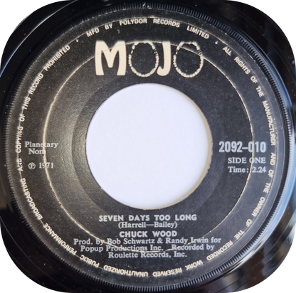 Chuck Wood - Seven Days Too Long - Mojo