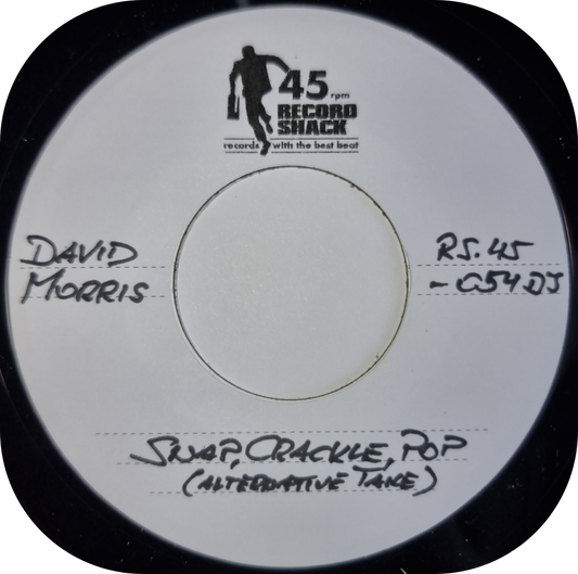 David Morris - Snap, Crackle, Pop - 45 Record Shack TEST PRESSING