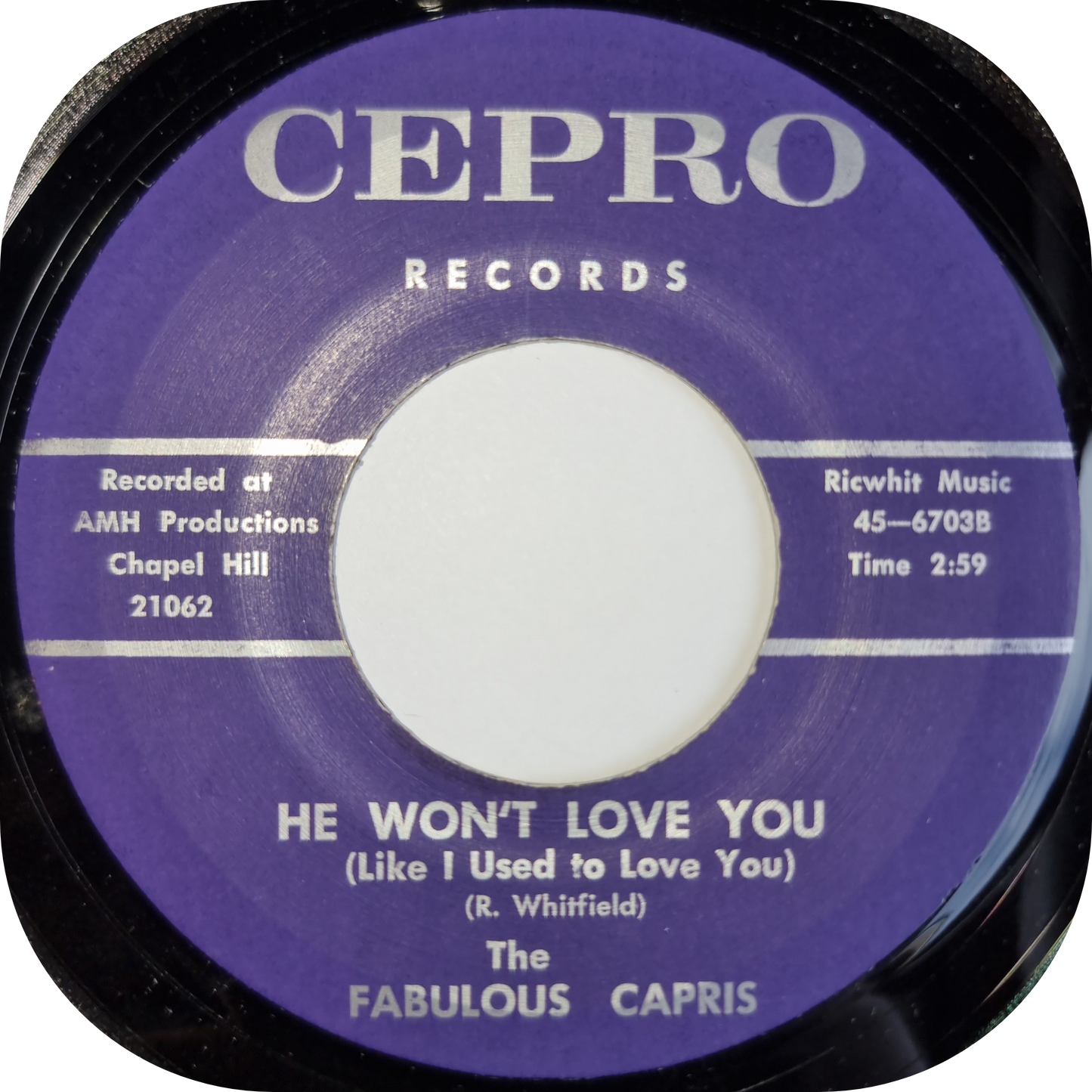 Fabulous Capris, The - He Won't Love You - Cepro