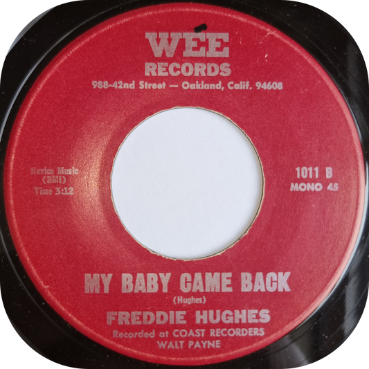 Freddie Hughes - My Baby Come Back - Wee