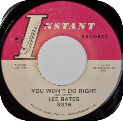 Lee Bates - You Won't Do Right - Instant