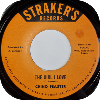 Chino Feaster - The Girl I Love - Strakers