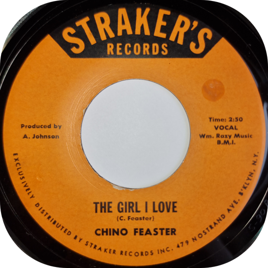 Chino Feaster - The Girl I Love - Strakers