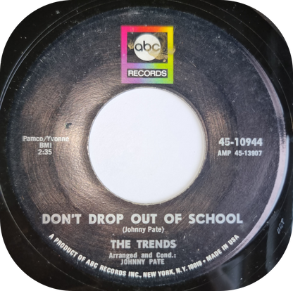 Trends, The - Don't Drop Out Of School - ABC