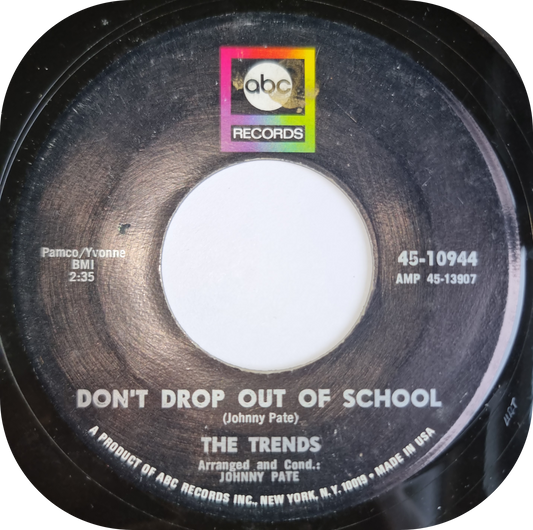Trends, The - Don't Drop Out Of School - ABC