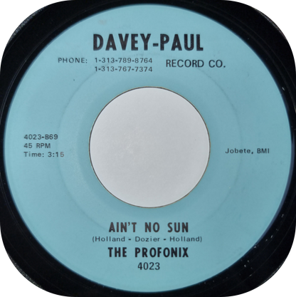 Profonix, The - Ain't No Sun - Davey Paul